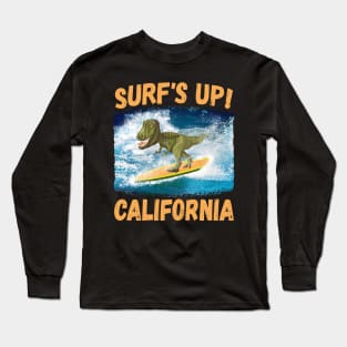 T Rex Surf's Up! California Surfing Lovers Long Sleeve T-Shirt